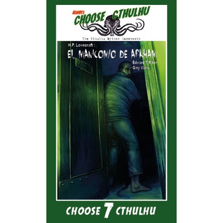 Choose Cthulhu 7: El manicomio de Arkham