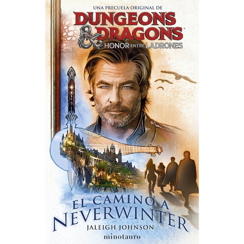 Dungeons & Dragons: Honor Entre Ladrones - El Camino a Neverwinter